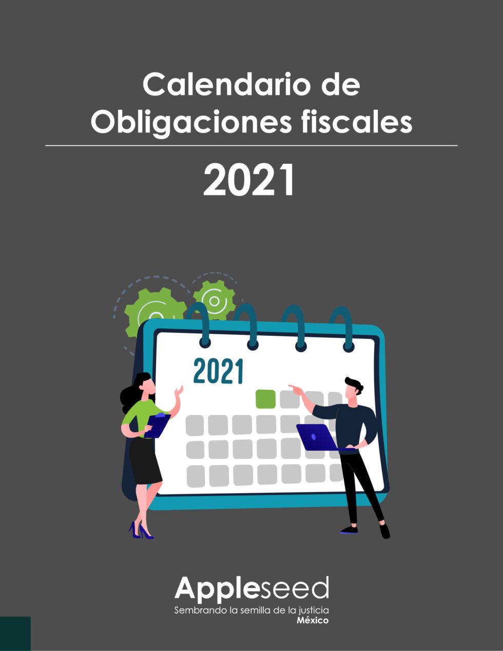 Calendario de obligaciones fiscales 2021 Appleseed