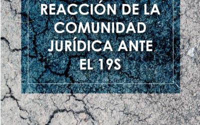 Reacción de la comunidad jurídica ante el 19s