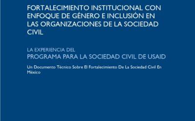 Fortalecimiento Institucional con Enfoque de Genéro e Inclusión en las OSC VF