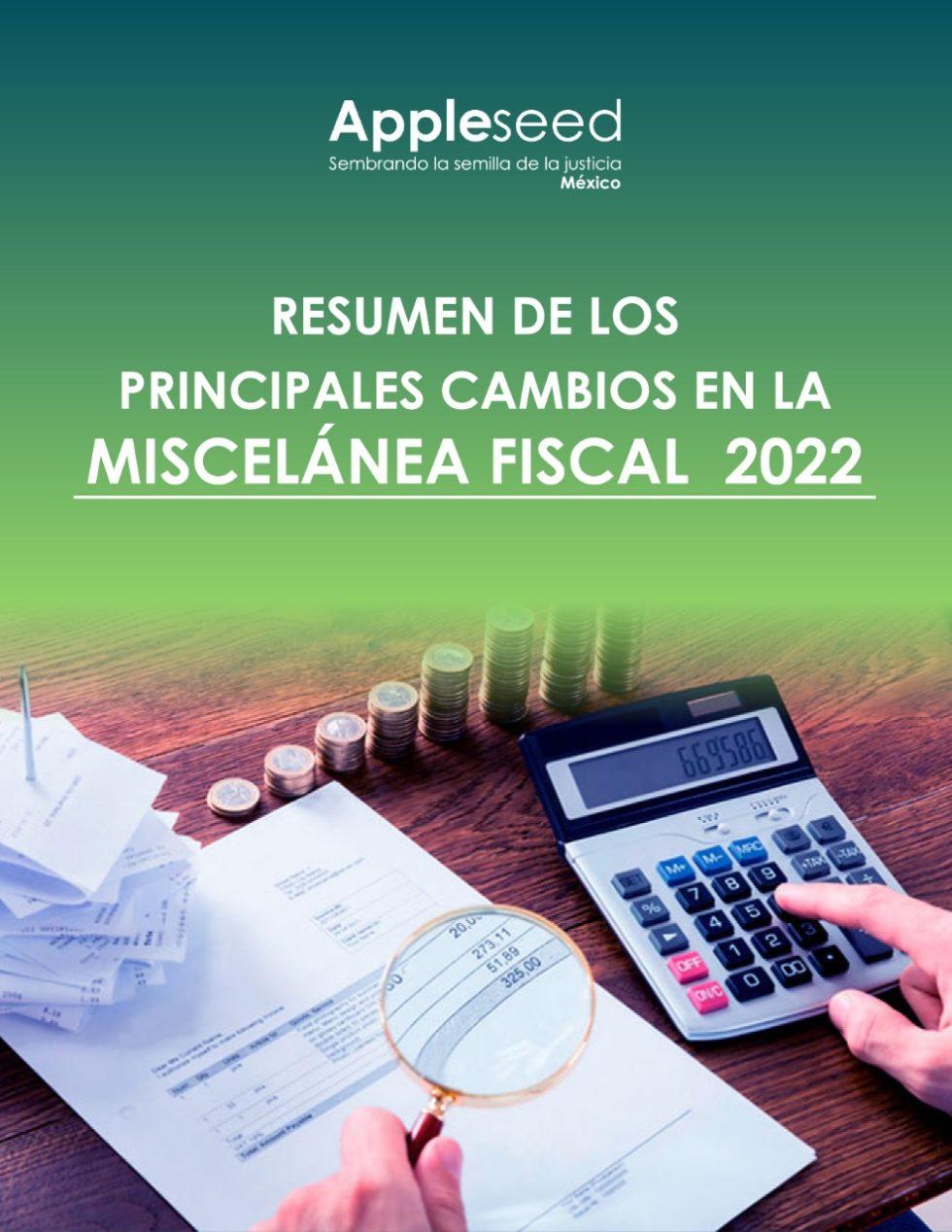 Resumen De Los Principales Cambios En La Miscelánea Fiscal 2022 ...