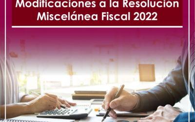 Novena Modificación de Resolución Miscelánea Fiscal 2022