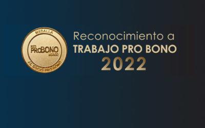 Convocatoria 2023: Reconocimiento a Trabajo Pro Bono 2022