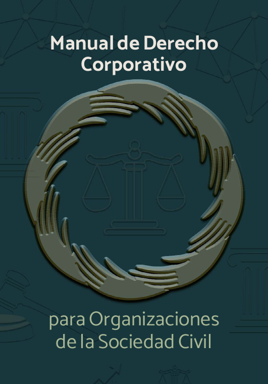 Manual de Derecho Corporativo para las Organizaciones de Sociedad Civil 2026